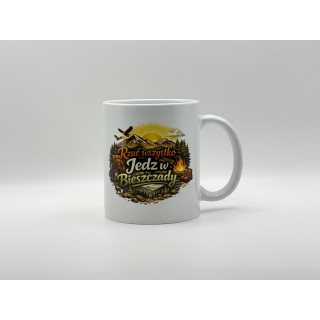 Kubek Rzuć wszystko i jedź w Bieszczady – kubek dla miłośników gór